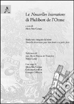 Le nouvelles inventions di Philibert De l'Orme