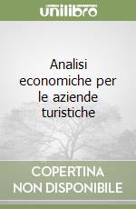 Analisi economiche per le aziende turistiche