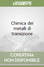 Chimica dei metalli di transizione