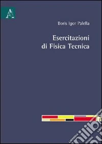 Esercitazioni di fisica tecnica libro
