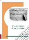 Piccolo trattato di teoria musicale libro