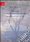 Emozioni e razionalità decisionale. Le basi neurali dei processi cognitivi libro di Faccipieri Sergio