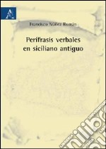 Perífrasis verbales en siciliano antiguo libro