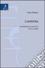 L'altrOrfeo. Considerazioni analitiche sulla vocalità