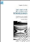 Analisi sperimentale delle tensioni con la fotomeccanica. Fotoelasticità, moiré, olografia, speckle, correlazione immagini libro di Ajovalasit Augusto