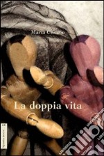 La doppia vita libro