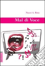 Mal di voce libro