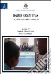 Radio Kreattiva. La prima web radio antimafia libro