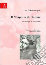 Il Simposio di Platone. Un dialogo di transizione libro