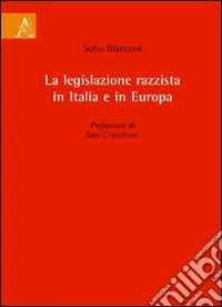 La legislazione razzista in Italia e in Europa