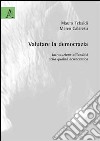 Valutare la democrazia. Introduzione all'analisi della qualità democratica libro