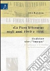 «La fiera letteraria» negli anni 1949 e 1950. Erudizione oltre l'«impegno» libro