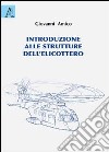 Introduzione alle strutture dell'elicottero libro