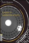 Il reparto di rianimazione intensiva. Viaggio al centro della terra libro di Quaranta Paolo