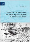 Interventismo e anti-interventismo nelle produzioni grafico-tipografiche del futurismo e del dadaismo libro