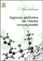 Approccio qualitativo alla chimica computazionale libro