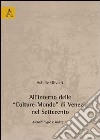 All'interno delle «Culture-Mondo» di Venezia nel Settencento. Metodologie e indagini libro di Olivieri Achille