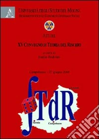 Atti del 15° Convegno di teoria del rischio libro