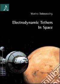 Electrodynamic tethers in space