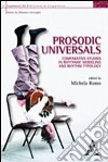 Prosodic universals comparative studies in rhythmic modeling and rhythm typology libro