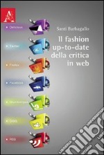 Il fashion up-to-date della critica in web libro