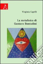 La metafisica di Gustavo Bontadini libro