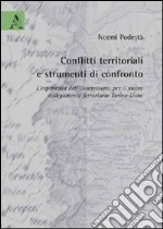 Conflitti territoriali e strumenti di confronto. L'esperienza dell'Osservatorio per il nuovo collegamento ferroviario Torino-Lione