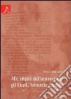 Alle origini dell'assiomatica. Gli Eleati, Aristotele, Euclide libro di Marcacci Flavia