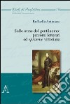 Sulle orme del gentiluomo. Percorsi letterari ed episteme vittoriana libro di Antinucci Raffaella