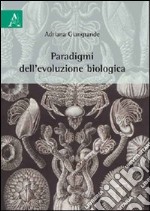 Paradigmi dell'evoluzione biologica libro