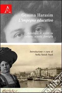 Gemma Harasim. L'impegno educativo libro