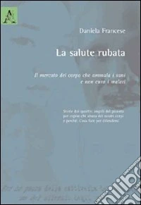 La salute rubata