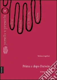 Prima e dopo Darwin. Scienza e fede
