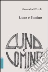 Luno e l'omino libro di D'Ercole Alessandro