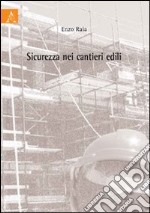 Sicurezza nei cantieri edili