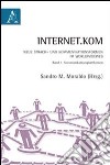 Internet.kom. Neue sprach-und kommunikationsformen im WorldWideWeb libro