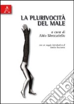 La plurivocità del male libro