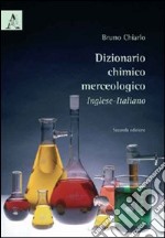 Dizionario chimico merceologico inglese-italiano