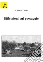 Riflessione sul paesaggio libro