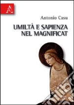 Umiltà e sapienza nel magnificat libro