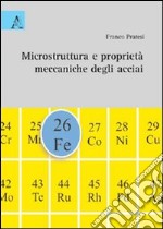 Microstruttura e proprietà meccaniche degli acciai libro