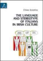 The language and stereotype of italians in irish culture