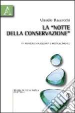 La «notte della conservazione». Antropologia hegeliana e riconoscimento libro