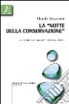 La «notte della conservazione». Antropologia hegeliana e riconoscimento libro