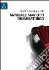 Annibale Mariotti drammaturgo libro