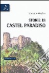 Storie di Castel Paradiso libro di Orefice Marcello