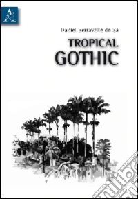 Tropical gothic
