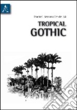 Tropical gothic libro