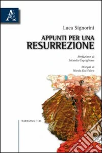 Appunti per una resurrezione libro