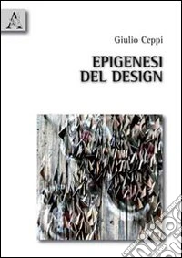 Epigenesi del design libro